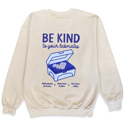 Be Kind to your Labmates Crewneck