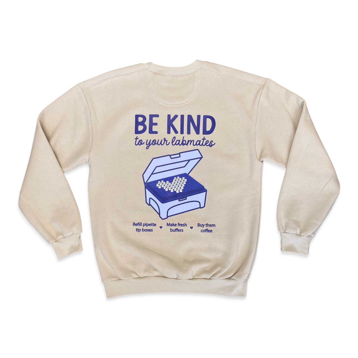 Be Kind to your Labmates Crewneck