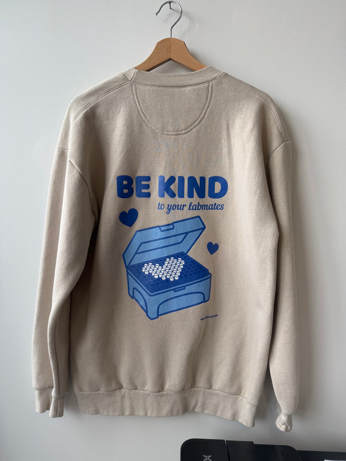 SAMPLE Be Kind to your Labmates Crewneck (Size M)